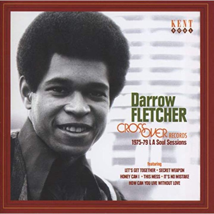 Darrow Fletcher: Crossover Soul - 1975-79 La Sessions [CD]