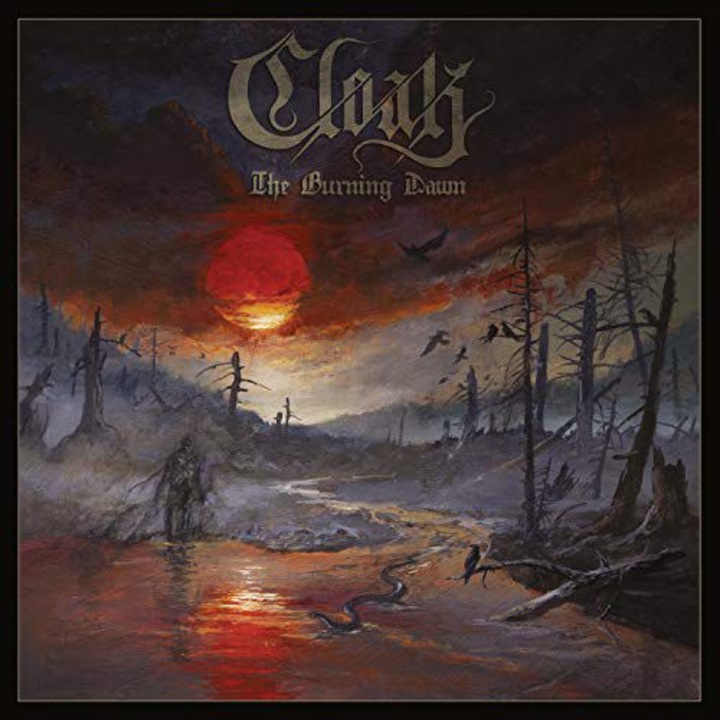 Cloak: The Burning Dawn [CD]