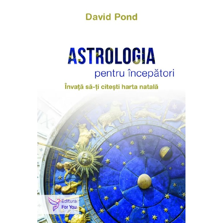 Astrologia pentru incepatori, David Pond