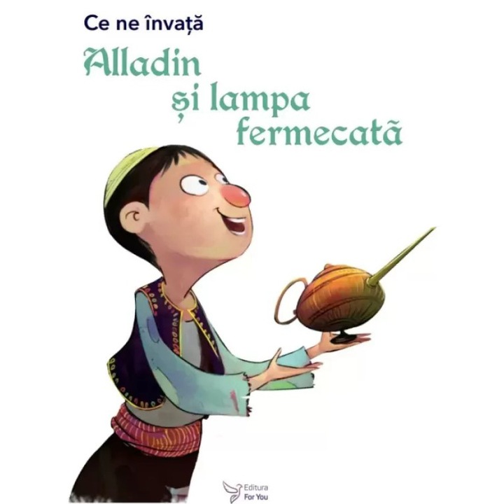 Ce ne invata Alladin si lampa fermecata