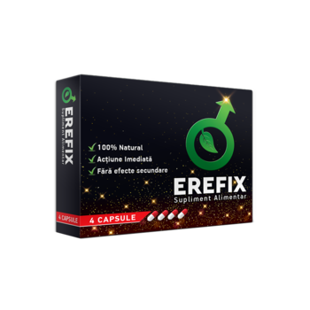 Pastile pentru potenta EREFIX, erectie si ejaculare precoce, cresterea apetitului sexual, formula 100% naturala cu efect rapid, 4 capsule