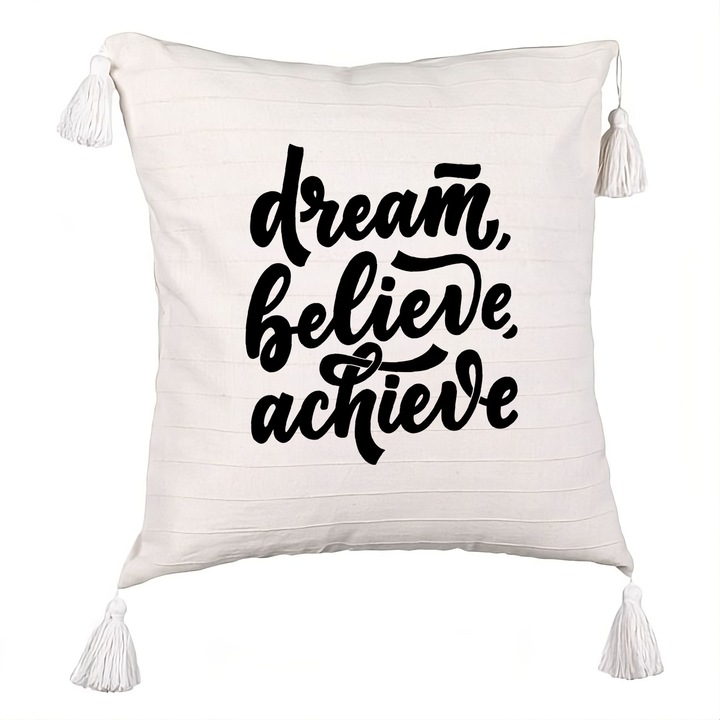 Декоративна възглавница с ресни, Модел Dream Believe Achieve, 40x40 см, Екрю, С цип