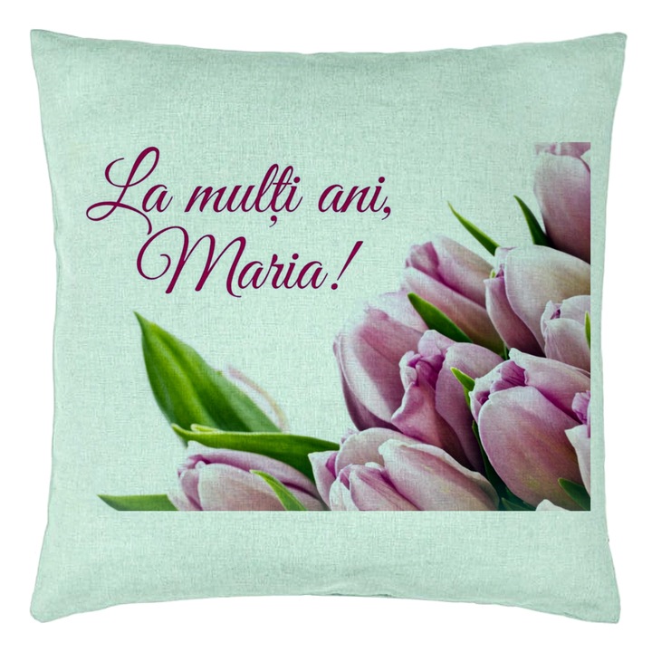 Perna Personalizata, Model La multi ani Maria, 40x40 cm, Verde Menta, Husa Detasabila, Burduf