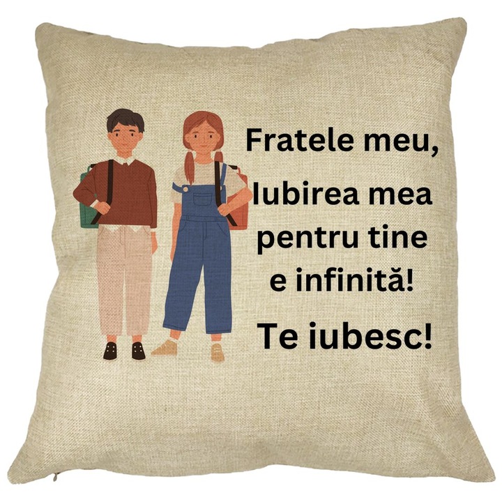 Perna Personalizata Fratele meu 1, 40x40 cm, Husa Detasabila, Burduf