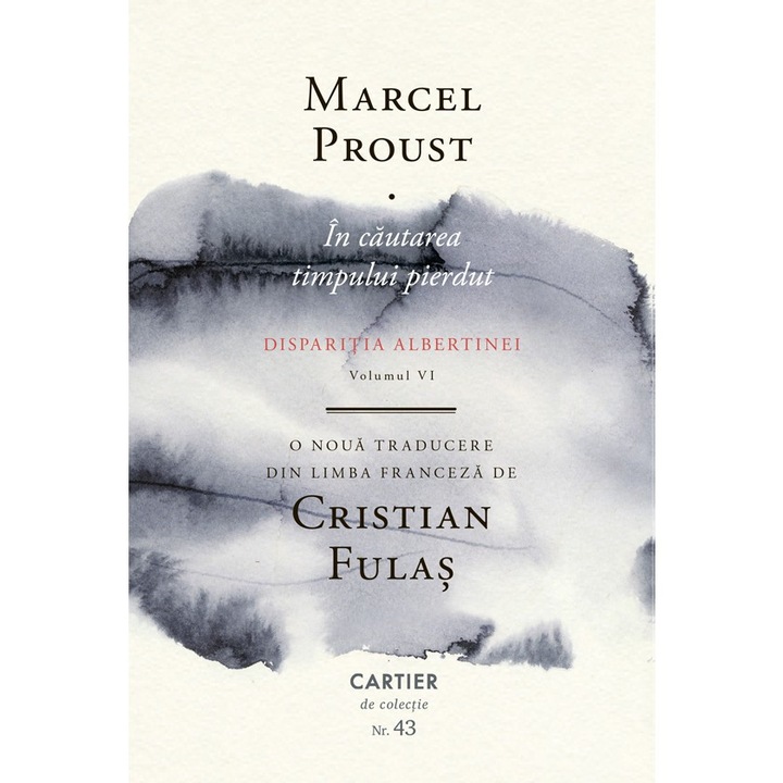 Disparitia Albertinei - Marcel Proust, editia 2023