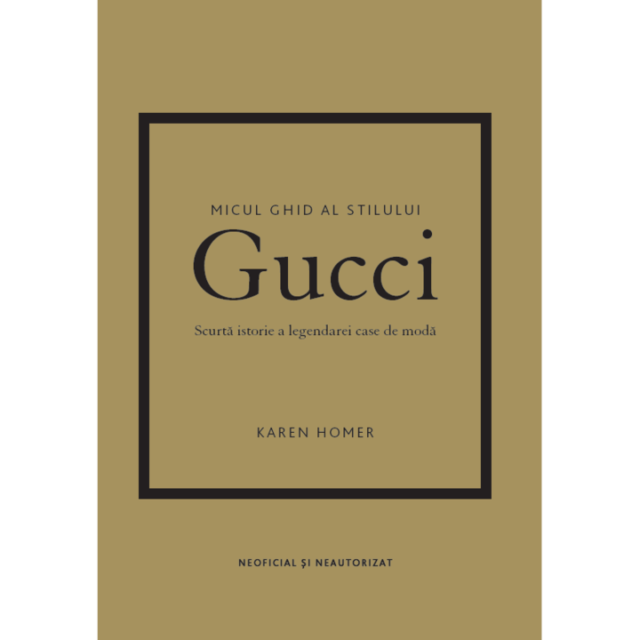 Micul ghid al stilului - Gucci, Karen Homer