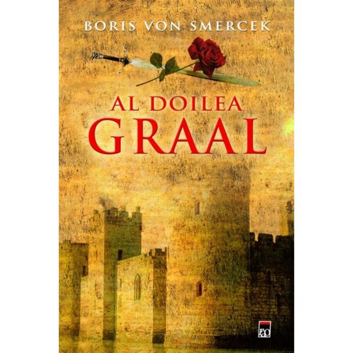 Al doilea Graal - Boris Von Smercek