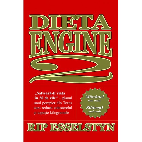 Dieta Engine 2 - Rip Esselstyn