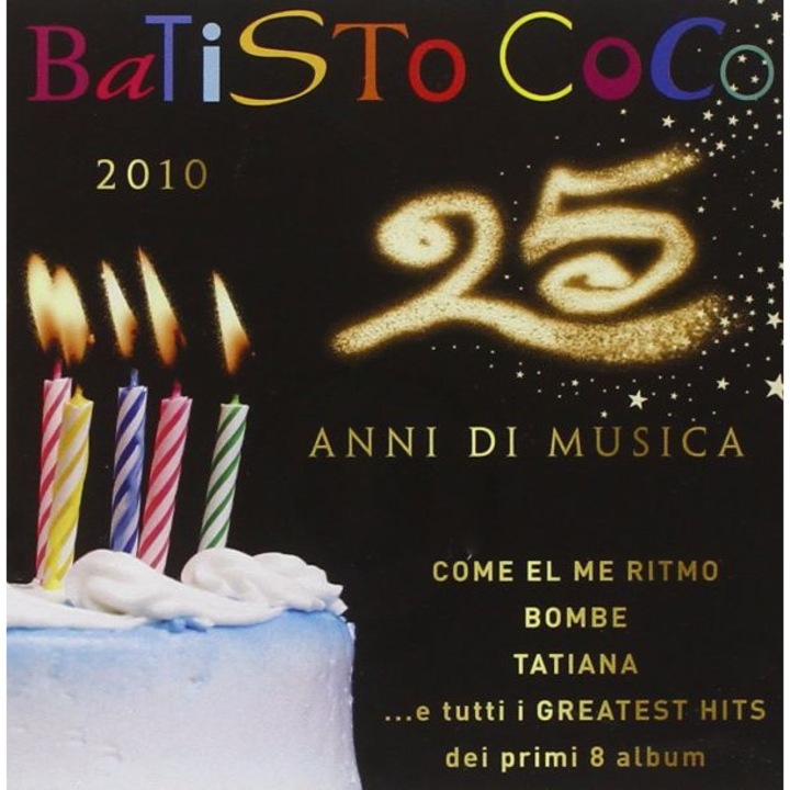 Batisto Coco: 25 Anni Di Musica [CD]