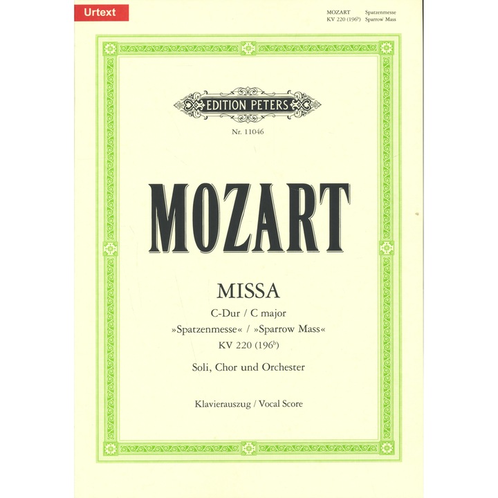 Wolfgang Amadeus Mozart: Missa C-dur 'Messe des Sperlings' K.220 - extras pentru pian