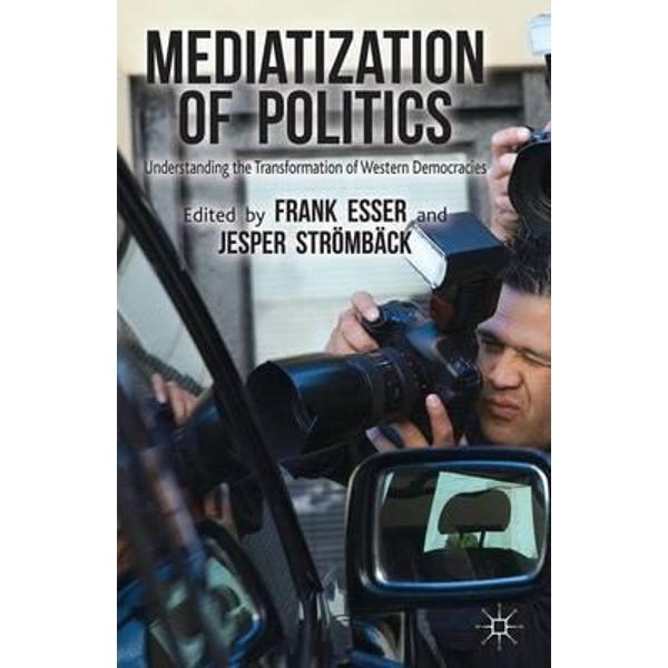 Mediatization of Politics