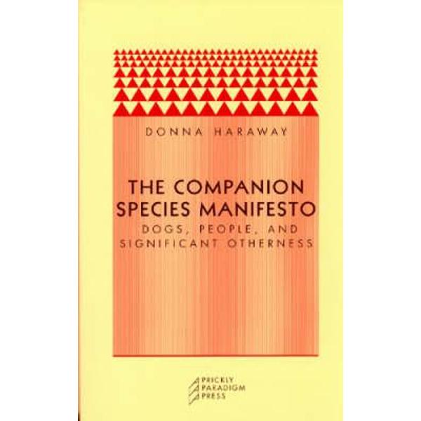 Companion Species Manifesto