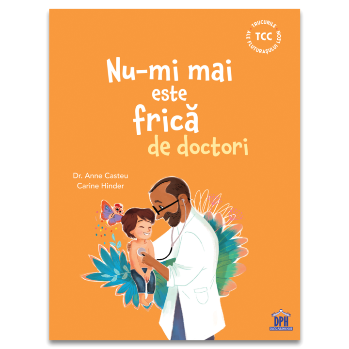 Nu-mi mai este frica de doctori, Dr. Anne Casteu