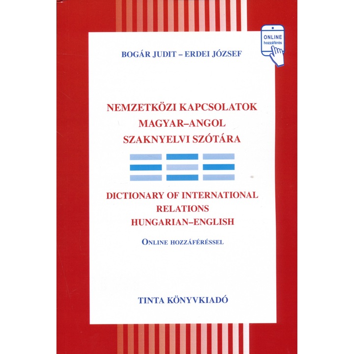 Dicționar de termeni specialiști maghiar-englez în relații internaționale