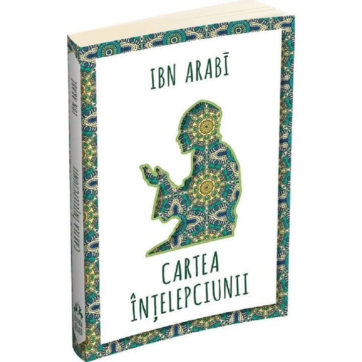 Cartea Intelepciunii - Ibn Arabi