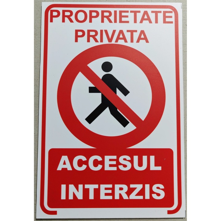 Placuta informativa "Proprietate privata - accesul interzis"