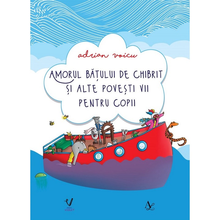 Amorul Batului De Chibrit Si Alte Povesti Vii Pentru Copii - Adrian Voicu