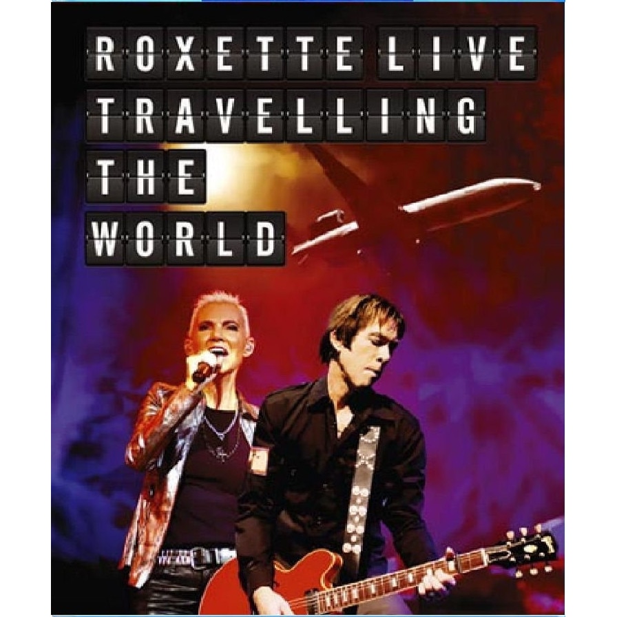 Roxette - Roxette Live Travelling The World (CD+BD)