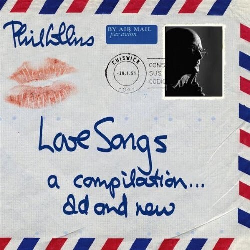 Phil Collins - Love Songs: A Compilation... Old and New (2CD)