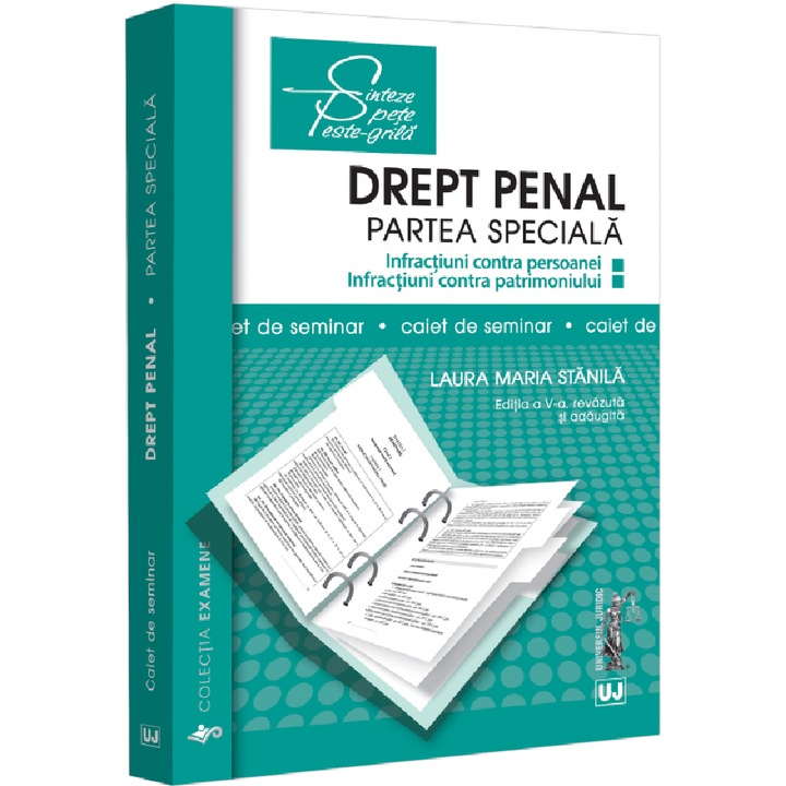 Drept Penal. Partea Speciala. Caiet De Seminar Ed.5 - Laura Maria Stanila