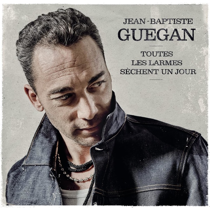 Jean-Baptiste Guegan - Toutes Les Larmes Sechent Un Jour - Vinyl