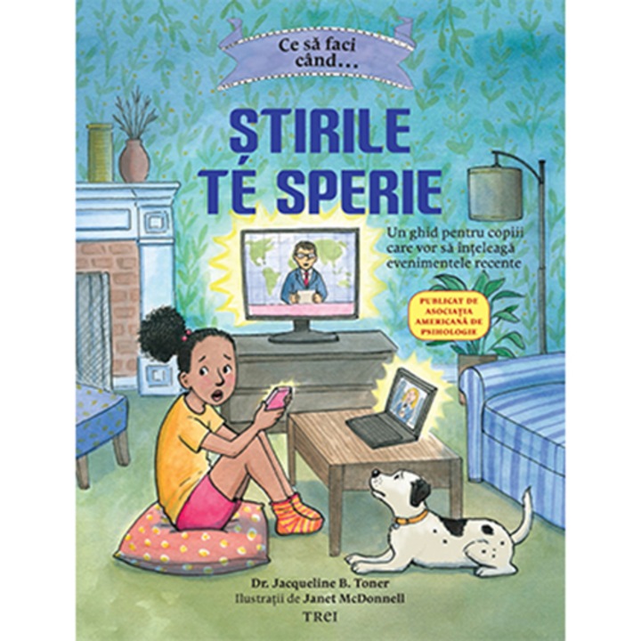 Ce sa faci cand… stirile te sperie, Dr. Jacqueline B. Toner