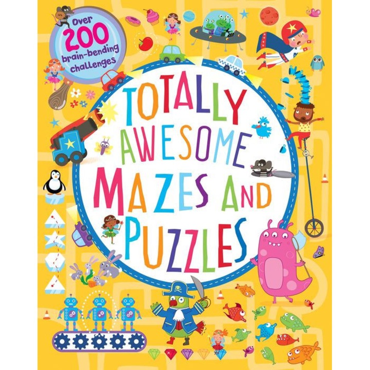 Totally Awesome Mazes and Puzzles: Over 200 Brain-Bending Challenges de William C. Potter