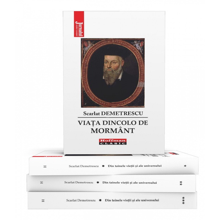 Scarlat Demetrescu - Din tainele vietii si ale universului, Volumele I-III + Viata dincolo de mormant