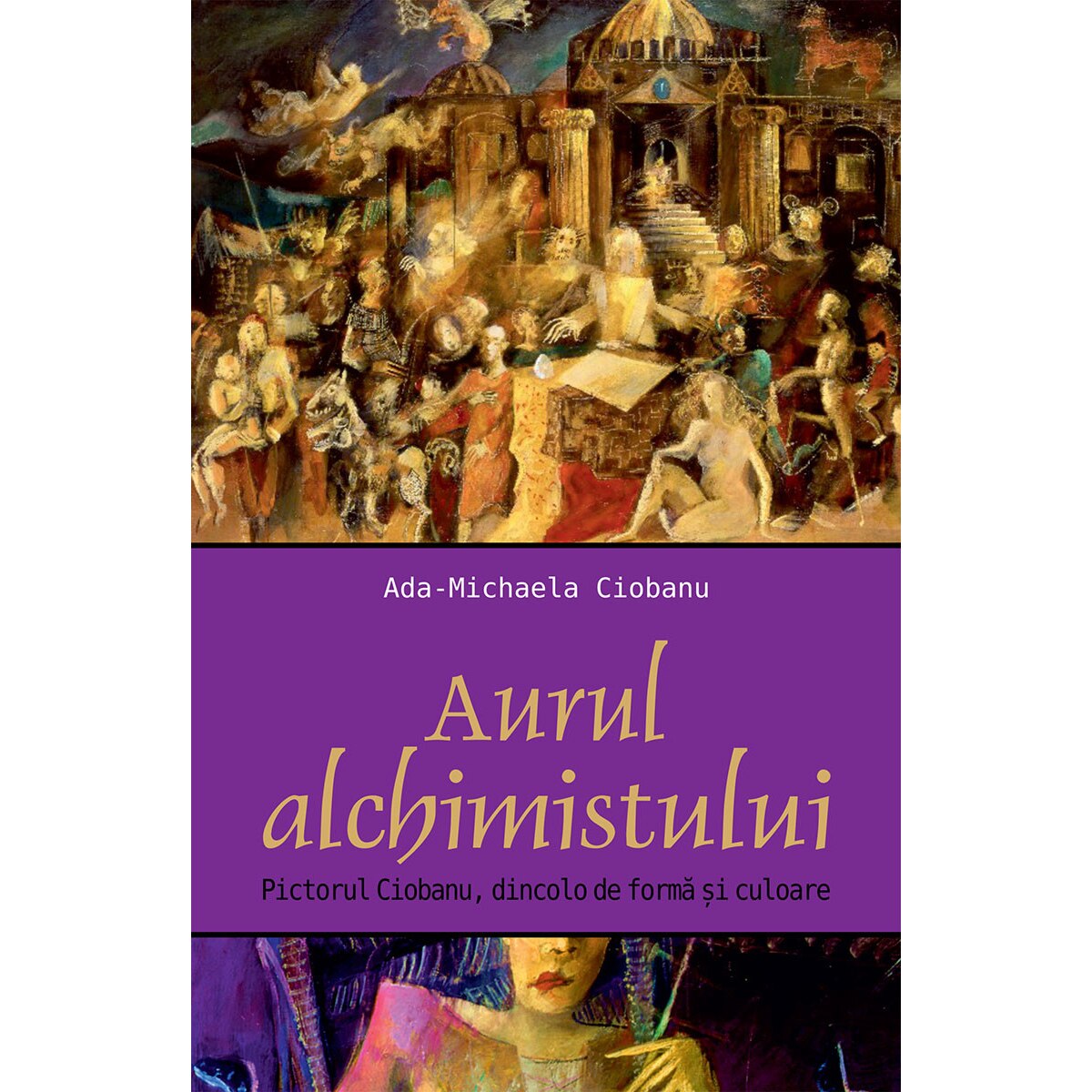 Aurul Alchimistului - Ada-Michaela Ciobanu