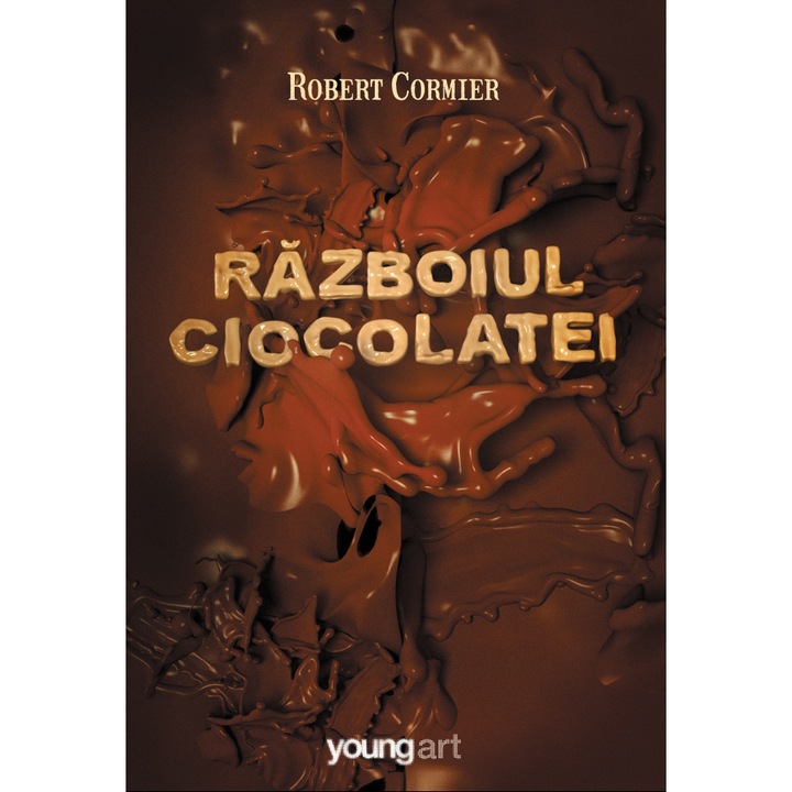 Razboiul Ciocolatei - Robert Cormier