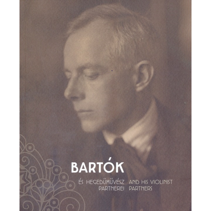 Bartók și partenerii săi violoniști