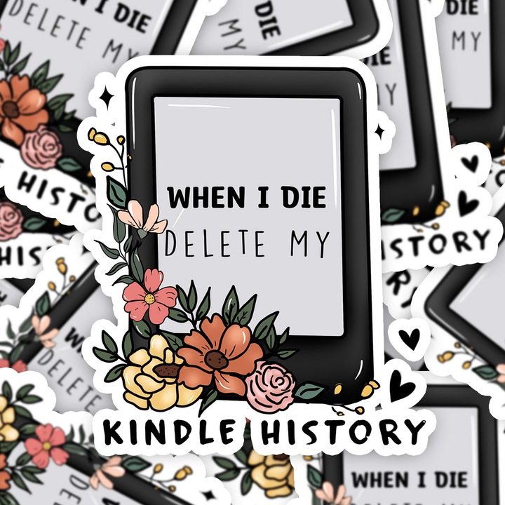 Комплект от 5 части, Декоративен стикер, When I Die Delete My Kindle History, Водоустойчив, NO13233, 6 см, Многоцветен