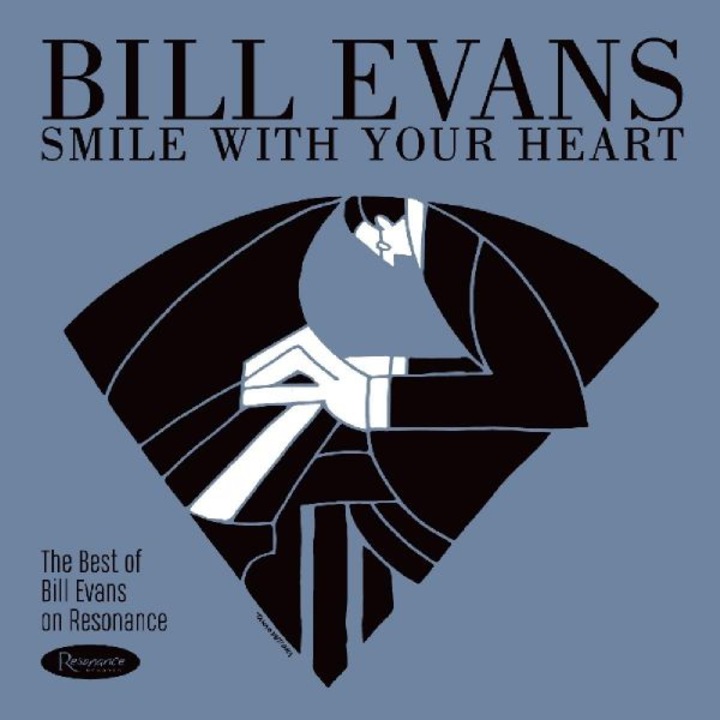 Bill Evans: Smile With Your Heart: The Best Of Bill Evans On Resonance [CD]