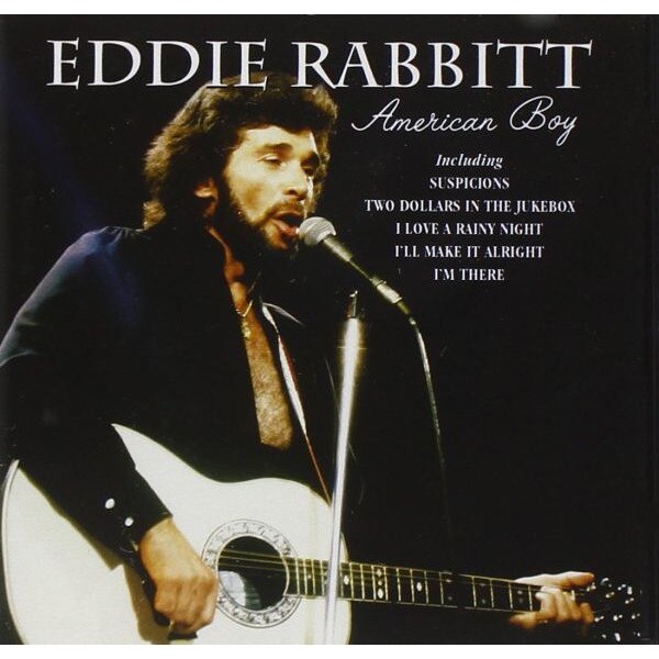 Eddie Rabbitt: American Boy [CD] - EMAG.ro