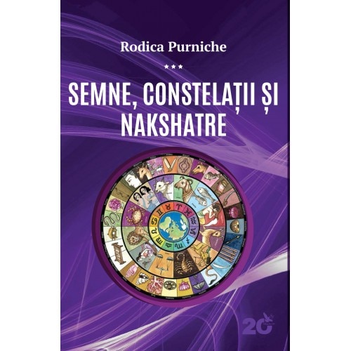 Semne, Constelații Și Nakshatre - Rodica Purniche