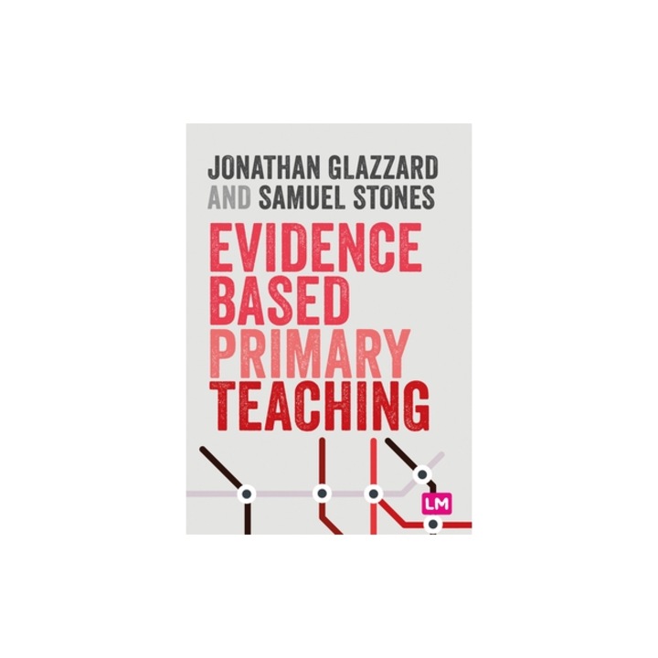 Evidence Based Primary Teaching, Jonathan Glazzard