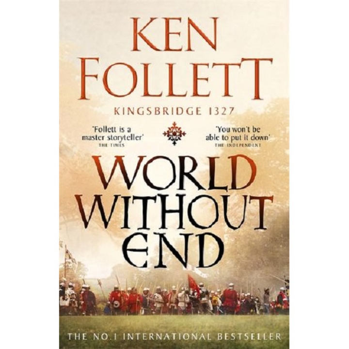 Ken Follett: World Without End (The Kingsbridge Novels Book 2)