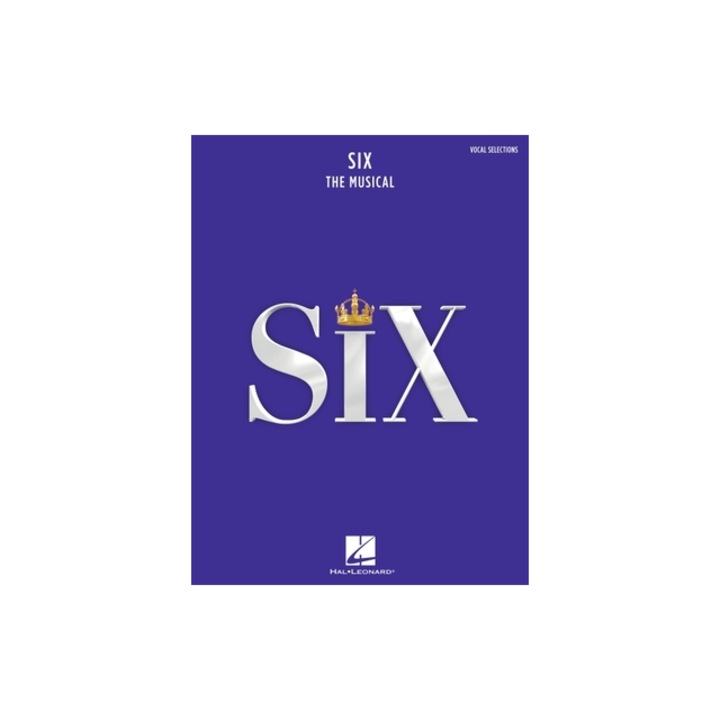 Six The Musical Vocal Selections Songbook Vocal Selections, Toby Marlow (Composer)