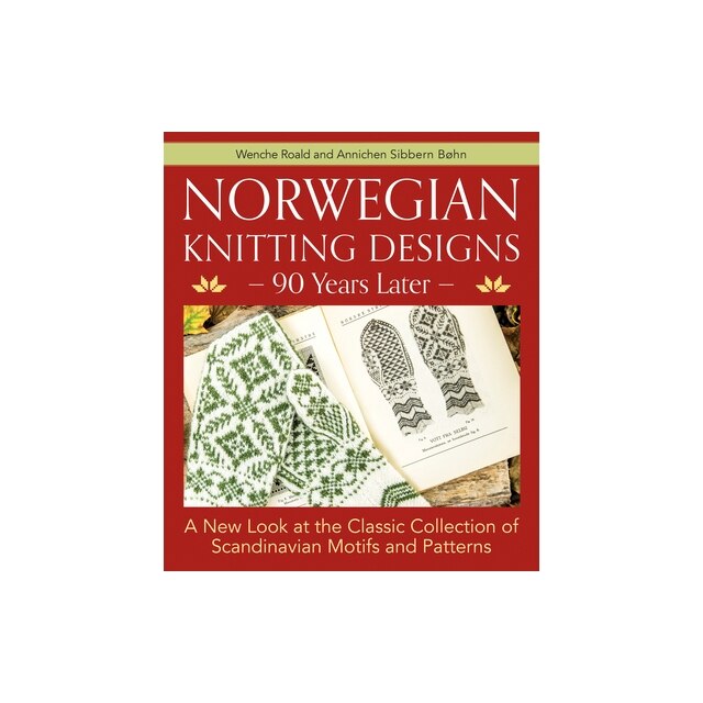 Norwegian Knitting Designs - 90 Years Later A New Look at the Classic ...