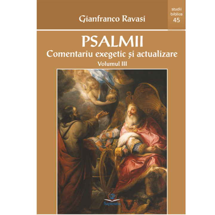Psalmii: comentariu exegetic si actualizare, vol. III Psalmii 101-150, Gianfranco Ravasi, 2022, 1134 pagini
