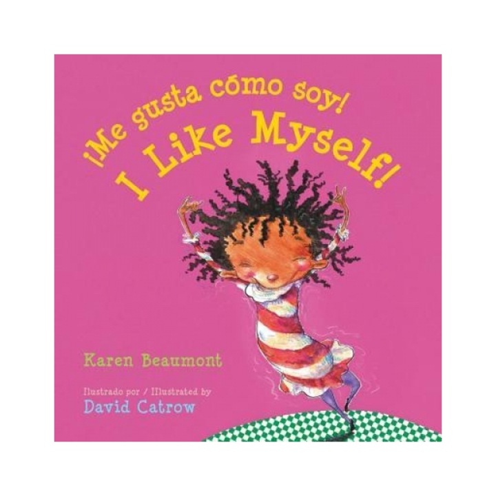 Me Gusta Como Soy! / I Like Myself! (Bilingual Board Book Spanish Edition), Karen Beaumont (Author), Karen Beaumont