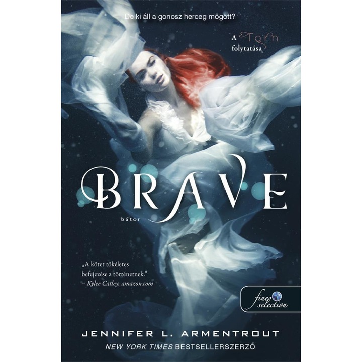 Brave - Bator - Jennifer L. Armentrout, editia 2023