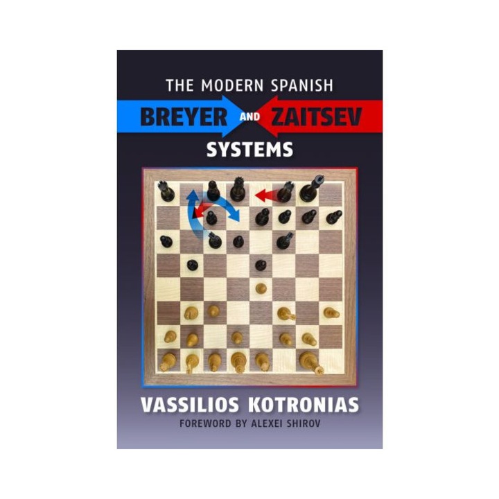 Carte: A modern spanyol - Breyer és Zaitsev rendszerek - Vassilios Kotronias