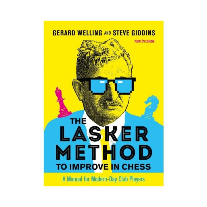 Carte: A lasker módszer a sakk javítására - Gerard Welling és Steve Giddins