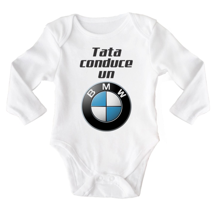 Body bebe, Tata conduce un BMW, 6 -12 luni, maneca lunga, bonisa creativ, alb, 100% bumbac