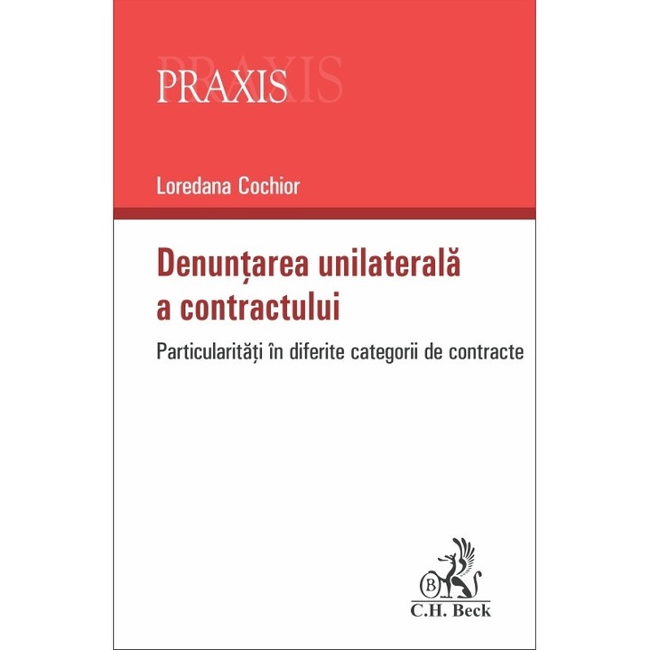Denuntarea unilaterala a contractului. Particularitati in diferite categorii de contracte