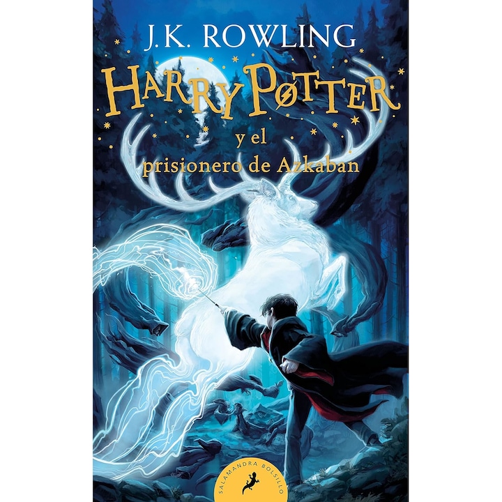 Harry Potter - Y El Prisionero De Azkaban - J.K. Rowling, editia 2020