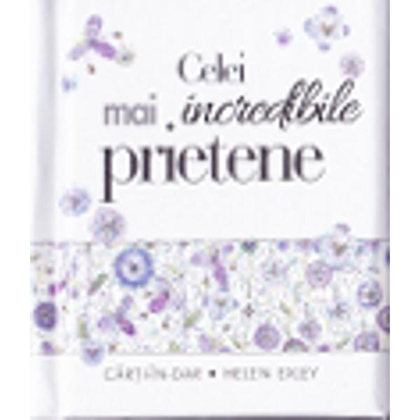 Celei mai incredibile prietene