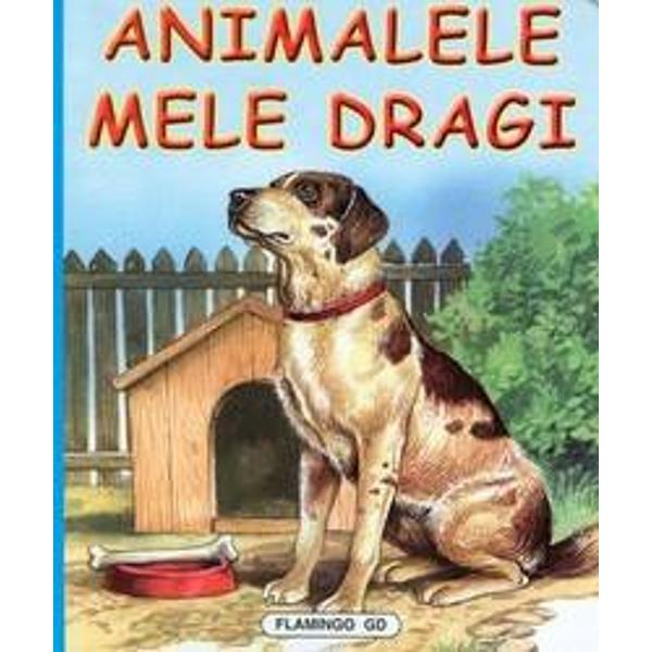 Animalele mele dragi