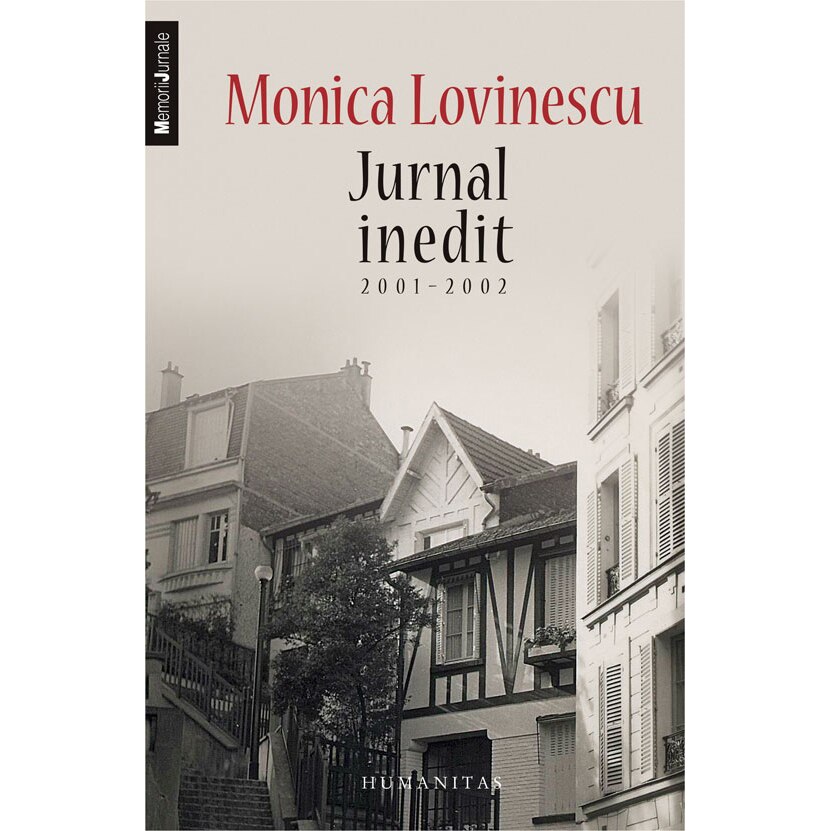 Jurnal inedit 2001-2002 - Monica Lovinescu